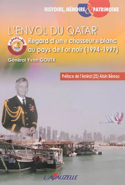 L'envol du Qatar : regard d'un chasseur blanc au pays de l'or noir : 1994-1997