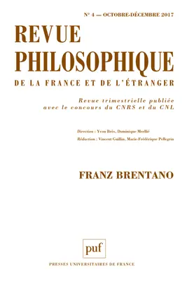 Revue philosophique de la France et de l'étranger, n° 4 (2017). Franz Brentano