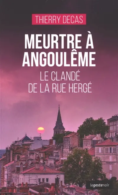 Meurtre à Angoulême : le clandé de la rue Hergé