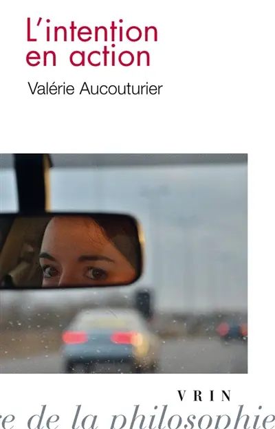 L'intention en action