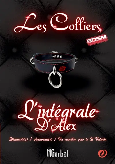 Les colliers : L'intégrale d'Alex