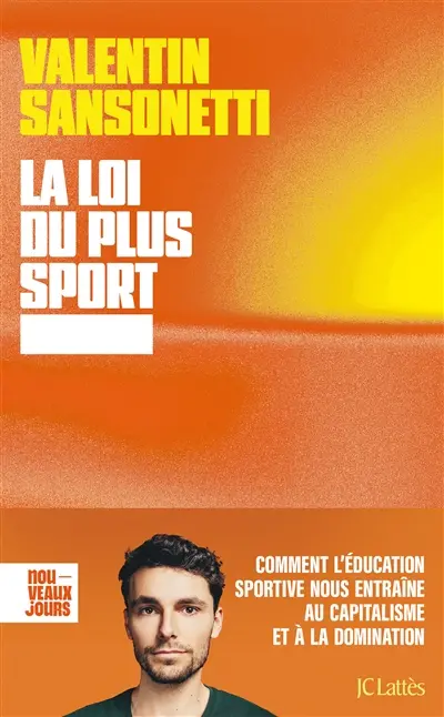 La loi du plus sport : comment l'éducation sportive nous entraîne au capitalisme et à la domination