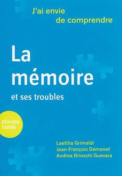 La mémoire et ses troubles