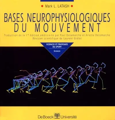 Bases neurophysiologiques du mouvement