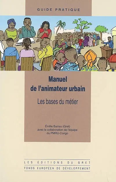 Manuel de l'animateur urbain : les bases du métier