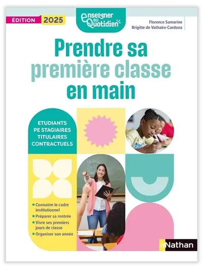 Prendre sa première classe en main : étudiants, PE stagiaires, titulaires, contractuels