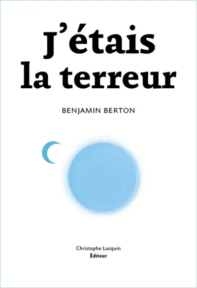 J'étais la terreur