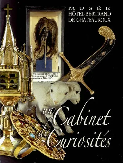 Un cabinet de curiosités
