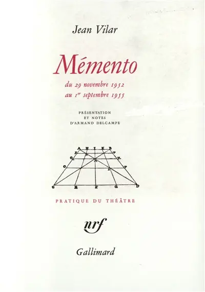 Mémento, 29 novembre 1952-1er septembre 1955 : mémoires