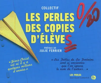 Les perles des copies d'élèves