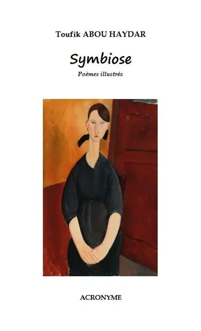 Symbiose : poèmes illustrés