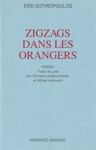 Zigzags dans les orangers