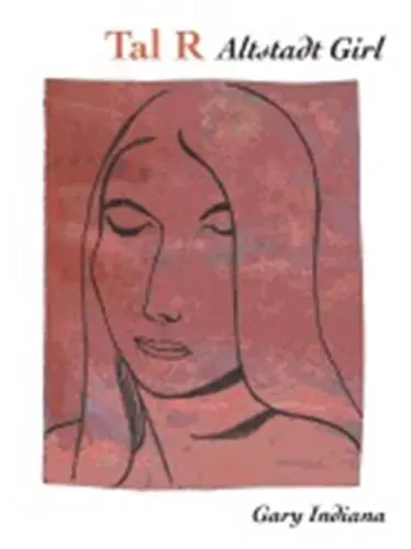 Tal R : Altstadt Girl