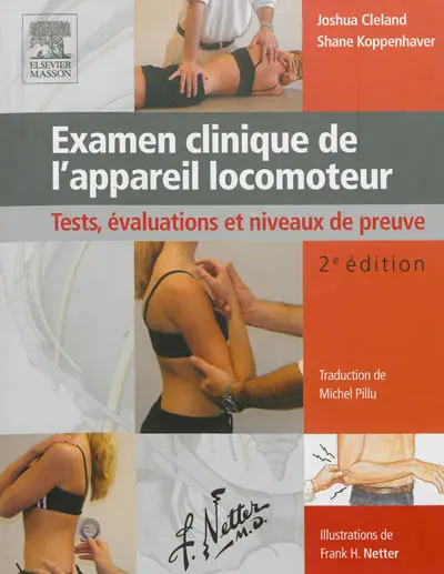 Examen clinique de l'appareil locomoteur : tests, évaluations et niveaux de preuve