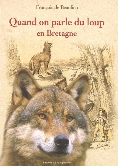 Quand on parle du loup en Bretagne