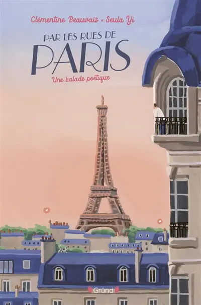 Par les rues de Paris : une balade poétique