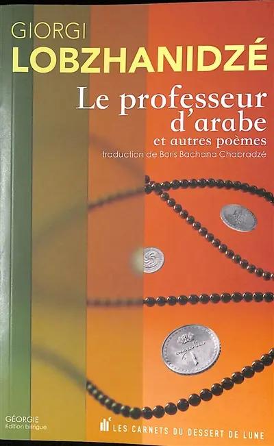 Le professeur d'arabe : et autres poèmes