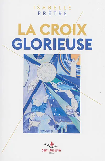 La croix glorieuse