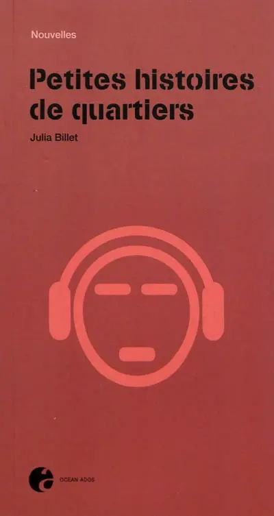 Petites histoires de quartiers