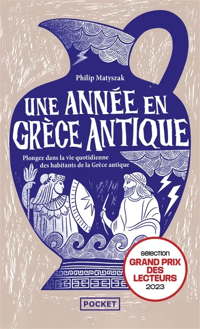 Une année en Grèce antique : plongez dans la vie quotidienne des habitants de la Grèce antique