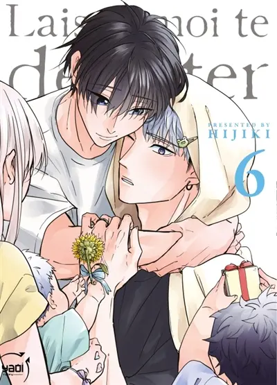 Laisse-moi te détester. Vol. 6