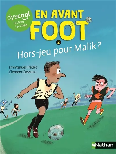 En avant foot. Vol. 2. Hors-jeu pour Malik ?