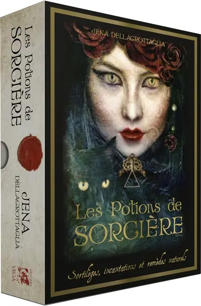 Les potions de sorcière : sortilèges, incantations et remèdes naturels