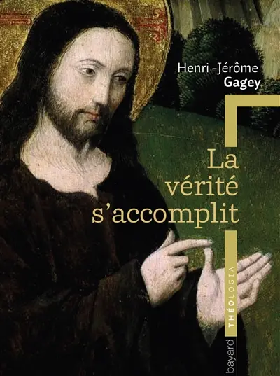 La vérité s'accomplit