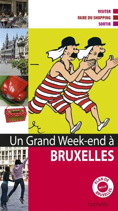 Un grand week-end à Bruxelles