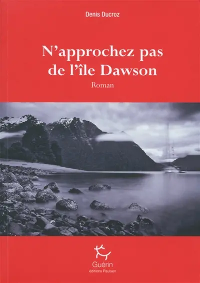 N'approchez pas de l'île Dawson