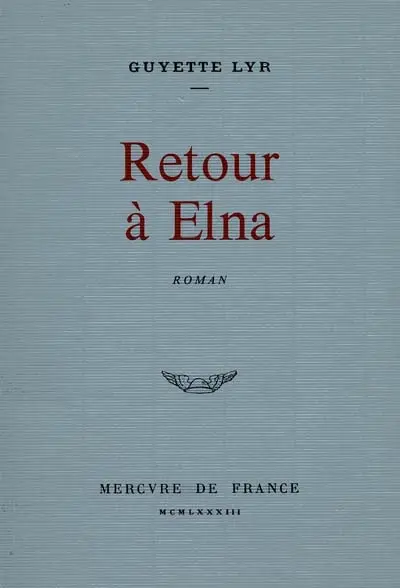 Retour à Elna