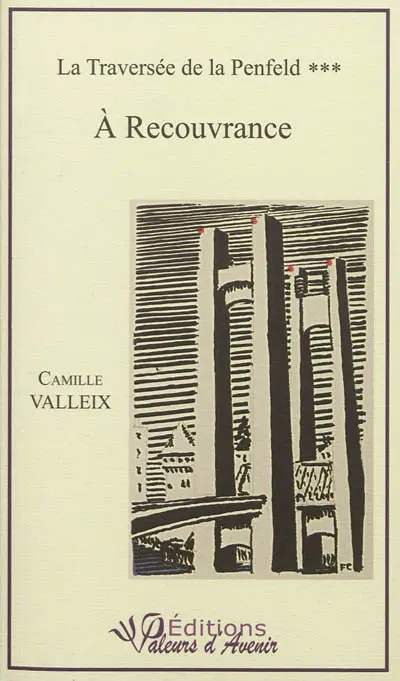 La traversée de la Penfeld. Vol. 3. A Recouvrance
