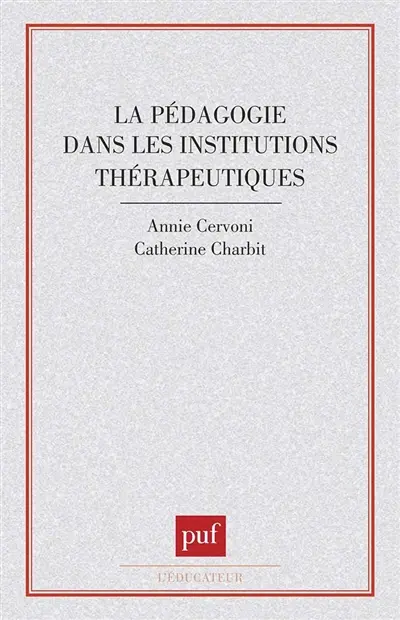La Pédagogie dans les institutions thérapeutiques