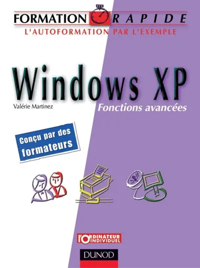 Windows XP : fonctions avancées