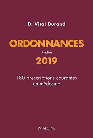 Ordonnances 2019 : 180 prescriptions courantes en médecine