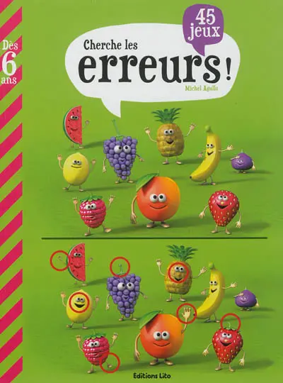 Cherche les erreurs ! : 45 jeux