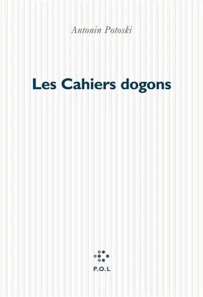 Les cahiers dogons