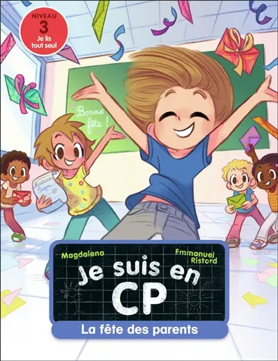 Je suis en CP. Vol. 34. La fête des parents : niveau 3