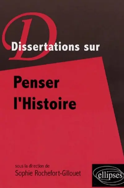 Penser l'histoire