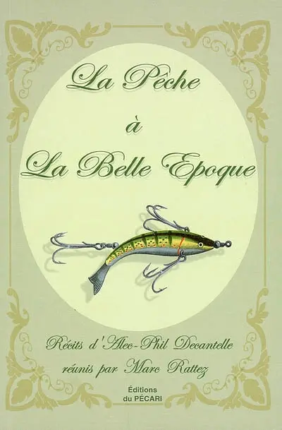 La pêche à la Belle Epoque : récits