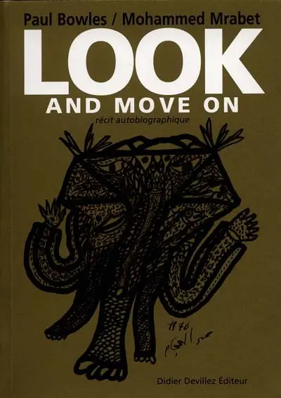 Look and move on : un récit autobiographique