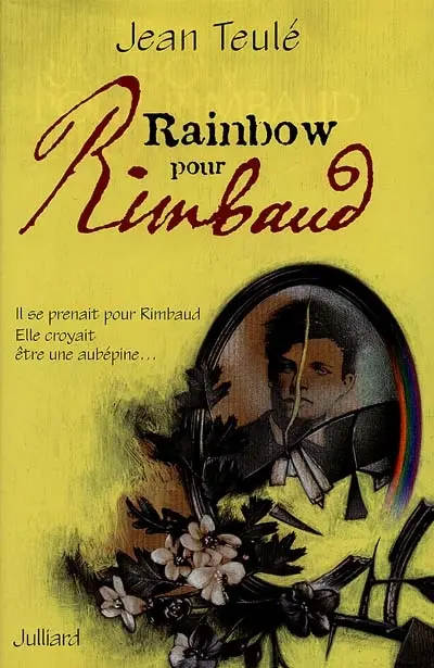 Rainbow pour Rimbaud