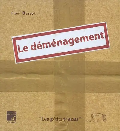 Le déménagement