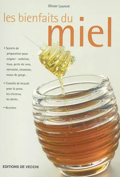 Les bienfaits du miel