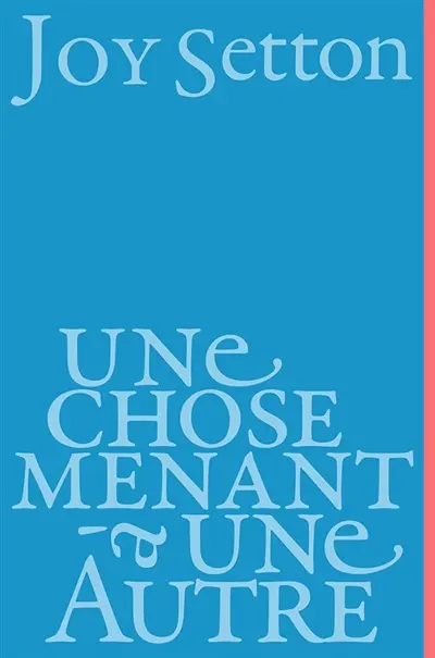 Une chose menant à une autre