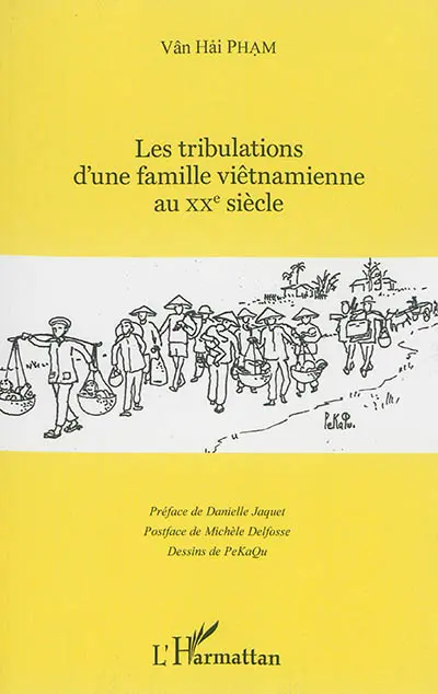 Les tribulations d'une famille vietnamienne au XXe siècle