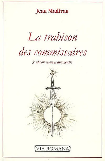 La trahison des commissaires