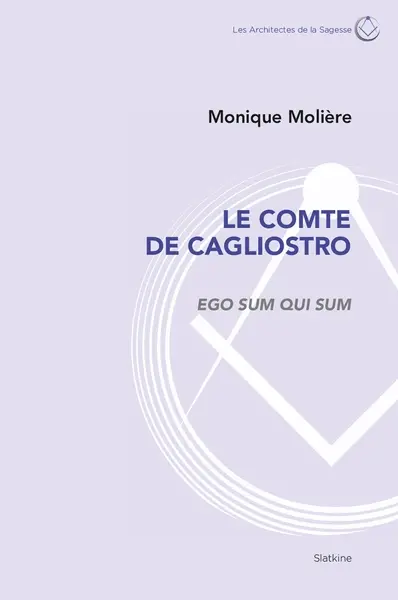 Le comte de Cagliostro : ego sum qui sum
