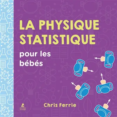 La physique statistique pour les bébés