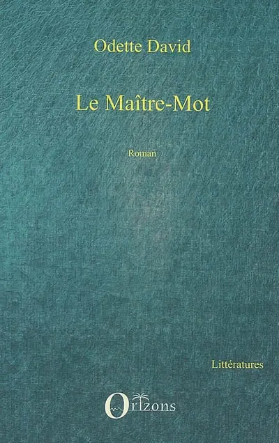 Le maître mot